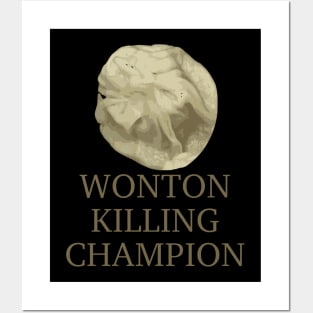 Wonton Killing Champion Posters and Art